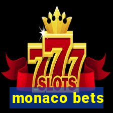 monaco bets